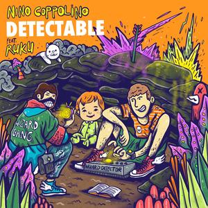 Detectable!(feat. Ruku) (Explicit)