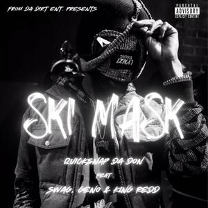 Ski Mask (feat. Swag, Gino & King Redd) [Explicit]