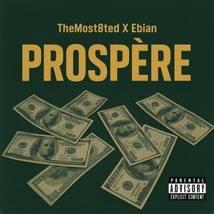 Prospère (feat. Ebian) (Explicit)