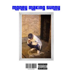 Money Making Sunny (Explicit)