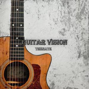 Guitar vision(feat. TopcoolMusiQ)