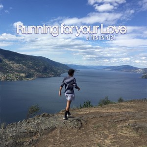 Running for Your Love