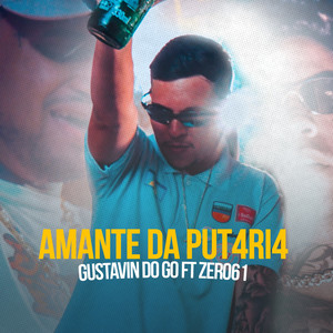 Amante Da Put4Ri4 (Explicit)