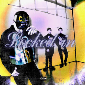 Locked In (Explicit)