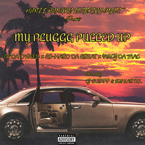 My Pluggg Pulled Up (Explicit)