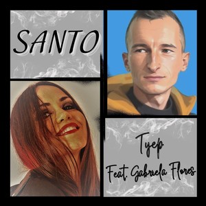 Santo (feat. Gabriela Flores)