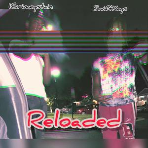 Reloaded (Explicit)