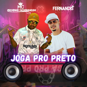 Joga pro Preto (Remix) [Explicit]