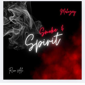 Smoke & spirit (feat. Ricko Ali) (Explicit)