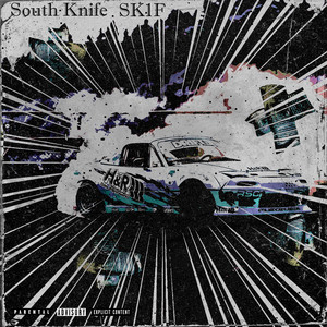 South Knife (Explicit)