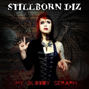 My Bloody Seraph (Explicit)