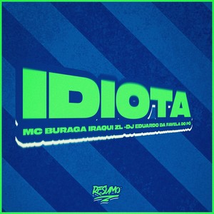 Idiota (Explicit)