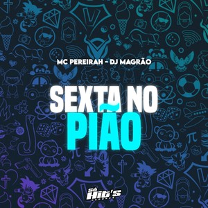 Sexta no Pião (Explicit)