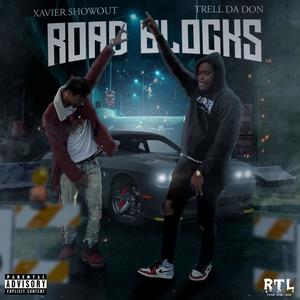 Road Blocks (Explicit)