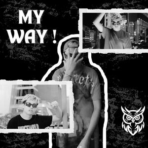 MY WAY (Explicit)