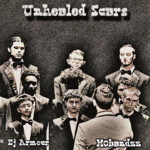 Unhealed Scars (Explicit)
