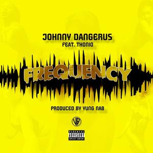 Frequency (feat. Thonio) [Explicit]