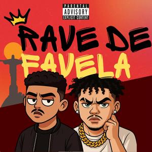 Rave De Favela (Explicit)