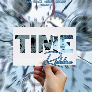 Time Riddim (Instrumental) [Explicit]