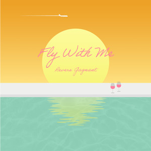 Fly With Me