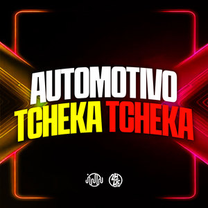Automotivo Tcheka Tcheka (Explicit)