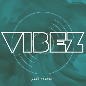 Vibez (Explicit)