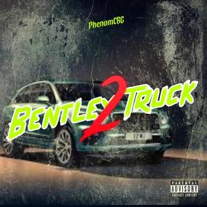 Bentley Truck, Pt. 2 (Hole in One) [Explicit]