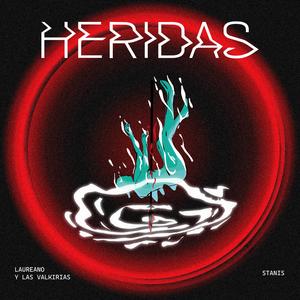 Heridas (feat. Stanis) (Remix)
