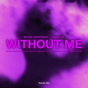 Without Me (Hardstyle)