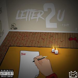 Letter 2 U (Explicit)