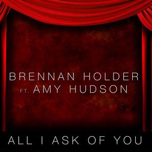 All I Ask of You (feat. Amy Hudson)