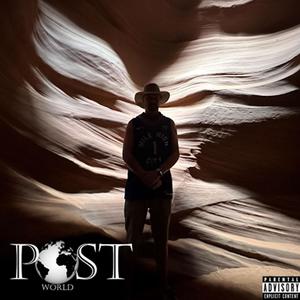 Post World (Explicit)