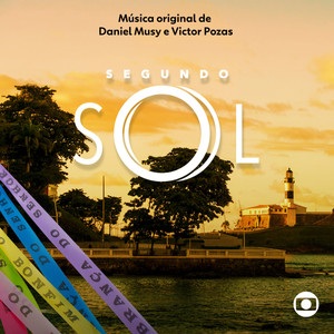 Segundo Sol - Música Original de Daniel Musy e Victor Pozas