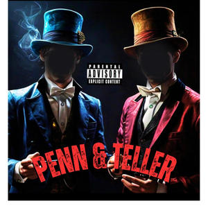 Penn & Teller (feat. nicKO) [Explicit]