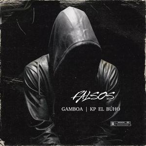 Falsos (feat. Kp el Búho)