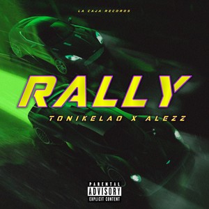 Rally (Explicit)