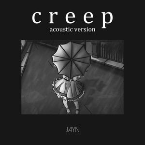 Creep (Acoustic Version) [Explicit]