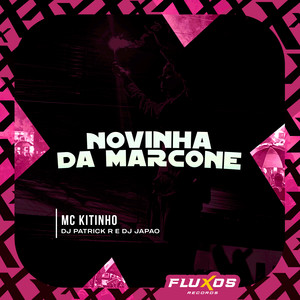 Novinha da Marcone (Explicit)