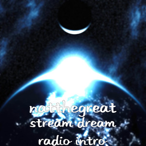 Stream Dream Radio (Intro)