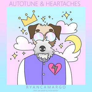 Autotune & Heartaches (Explicit)