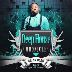 Deep House Chronicles, Vol. 10