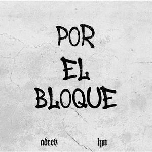 Por el Bloque (Explicit)