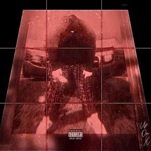 UP ØN X!! (feat. Kyzic) (Explicit)