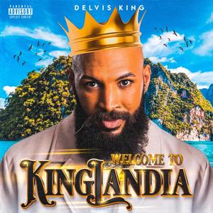 Welcome to Kinglandia (Explicit)