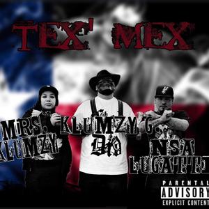 TexMex (feat. NSA Lugatti) [Explicit]