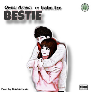 Bestie (Explicit)