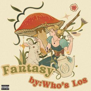 Fantasy (Explicit)