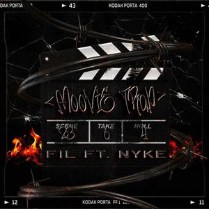 Movie Trap (feat. Nyke) [Explicit]