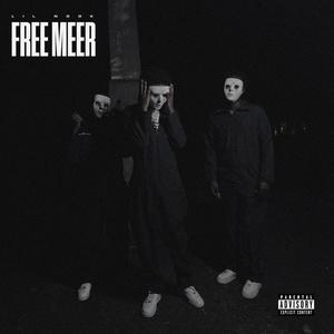 Free Meer (Open Mic) [Explicit]