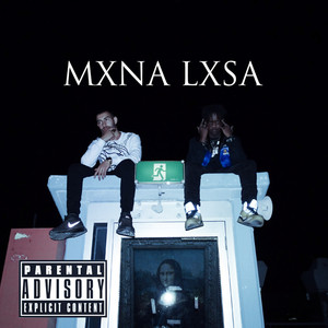 Mxna Lxsa (Explicit)